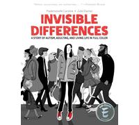 Invisible Differences: A Story of Autism, Adulting, and Living Life in Full Color
