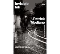 Invisible Ink: A Novel (The Margellos World Republic of Letters)