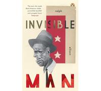 Invisible Man: Ralph Ellison