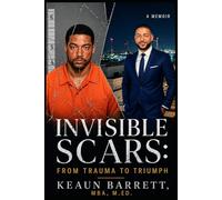 Invisible Scars: From Trauma to Triumph