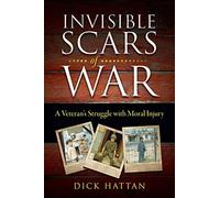 Invisible Scars of War: A Veteran's Struggle with Moral Injury - NUOVO