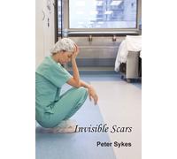 Invisible Scars - Sykes Peter