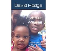 Invisible Waves, Revised: Staying safe in a wireless world