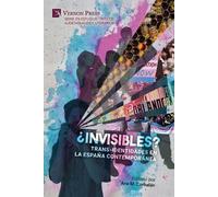 ¿Invisibles? Trans-identidades en la España contemporánea
