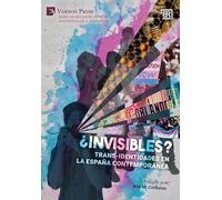 ¿Invisibles? Trans-identidades en la España contemporánea