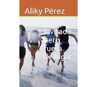 Invitada pero fuera de lugar: Una historia real sobre pertenecer sin encajar, criar con dignidad y vivir con verdad