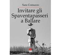 Invitare gli spaventapasseri a ballare