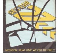 Invitation What Have We Got To Lose 7 Inch (7" Vinyl 45) UK Panic 1980
