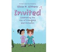 Invited: Celebrating the Joy of Friendship and Inclusion