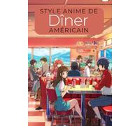 Invités au dîner - livre de coloriage pour des heures créatives. Livre de coloriage créatif pour les fans d'anime. 72 images à colorier pour adultes et enfants.