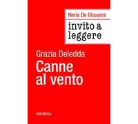 Invito a leggere «Canne al vento» di Grazia Deledda
