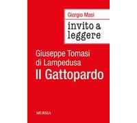 Invito a leggere «Il Gattopardo»