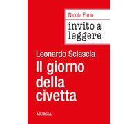 Invito a leggere «Il giorno della civetta» di Leonardo Sciascia - Fano Nicola