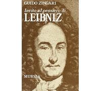 Invito al pensiero di Leibniz