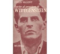 Invito al pensiero di Ludwig Wittgenstein
