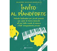 Invito al pianoforte. Livello preparatorio