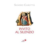 Invito al silenzio