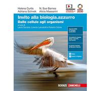 Invito alla biologia.azzurro. Dalle cellule agli organismi. Per le Scuole superiori. Con e-book. Con espansione online