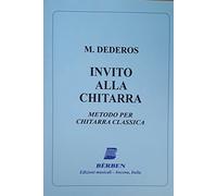 Invito Alla Chitarra - Metofo Per Chitarra Classica (Method for Classical Guitar - Italian Text)