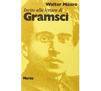 Invito alla lettura di Antonio Gramsci