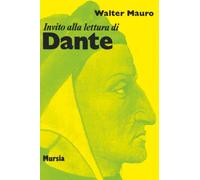 Invito alla lettura di Dante