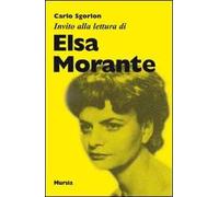Invito alla lettura di Elsa Morante