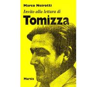 Invito alla lettura di Fulvio Tomizza