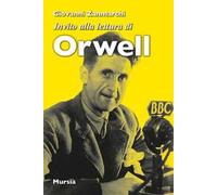 Invito alla lettura di George Orwell