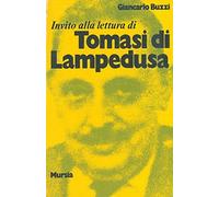 Invito alla lettura di Giuseppe Tomasi di Lampedusa.