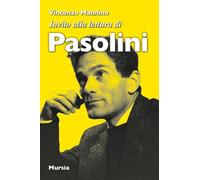 Invito alla lettura di Pier Paolo Pasolini