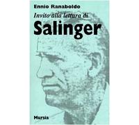 Invito alla lettura di Salinger