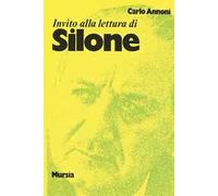 Invito alla lettura di Silone