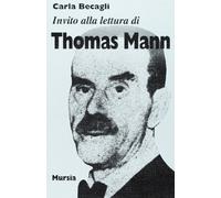 Invito alla lettura di Thomas Mann
