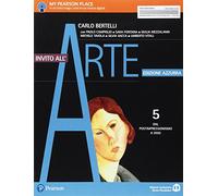 Invito all'arte. Ediz. azzurra. + CLIL Art in English. Per le Scuole superiori. Con e-book. Con espansione online. (Vol. 5)