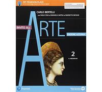 Invito all'arte. Ediz. azzurra. Per le Scuole superiori. Con e-book. Con espansione online. Il Medioevo (Vol. 2)