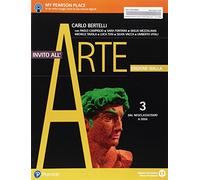 Invito all'arte. Ediz. gialla. Per le Scuole superiori. Con e-book. Con espansione online. Dal neoclassicismo a oggi (Vol. 3)