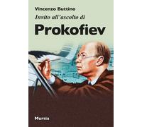 Invito all'ascolto di Prokofiev