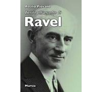 Invito all'ascolto di Ravel