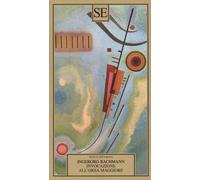 Invocazione all'Orsa maggiore. Testo originale a fronte - Bachmann Ingeborg