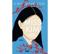 Inwon Park Cho Nam-Joo Miss Kim weiß Bescheid: Storys (Tascabile)