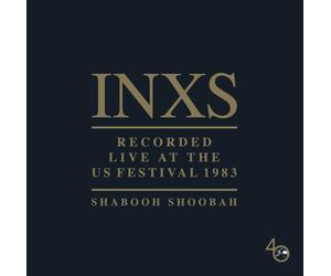INXS Recorded Live at the US Festival 1983: Shabooh Shoobah (CD)