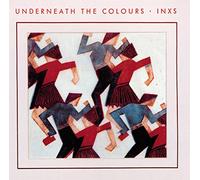InXS - Underneath the Colours (2011 Remaster)