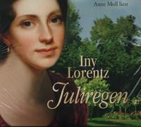 Iny Lorentz - Juliregen (Hörbuch) gelesen von Anne Moll