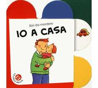 Io a casa. Ediz. a colori
