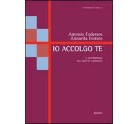 Io accolgo te. Il matrimonio nel diritto canonico