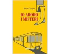 Io adoro i misteri