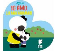 Io amo la mia mamma. Cuoricini. Ediz. illustrata