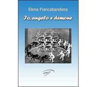 Io, angelo e demone