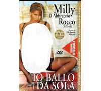 IO BALLO DA SOLA ( Rocco Siffredi, Milly D'Abbraccio ) Fm Video