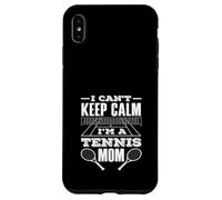 Io Can't Keep Calm Tennis Mamma Giocatore Custodia per iPhone XS Max